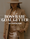 The Boss Babe Goal Getter Workbook™