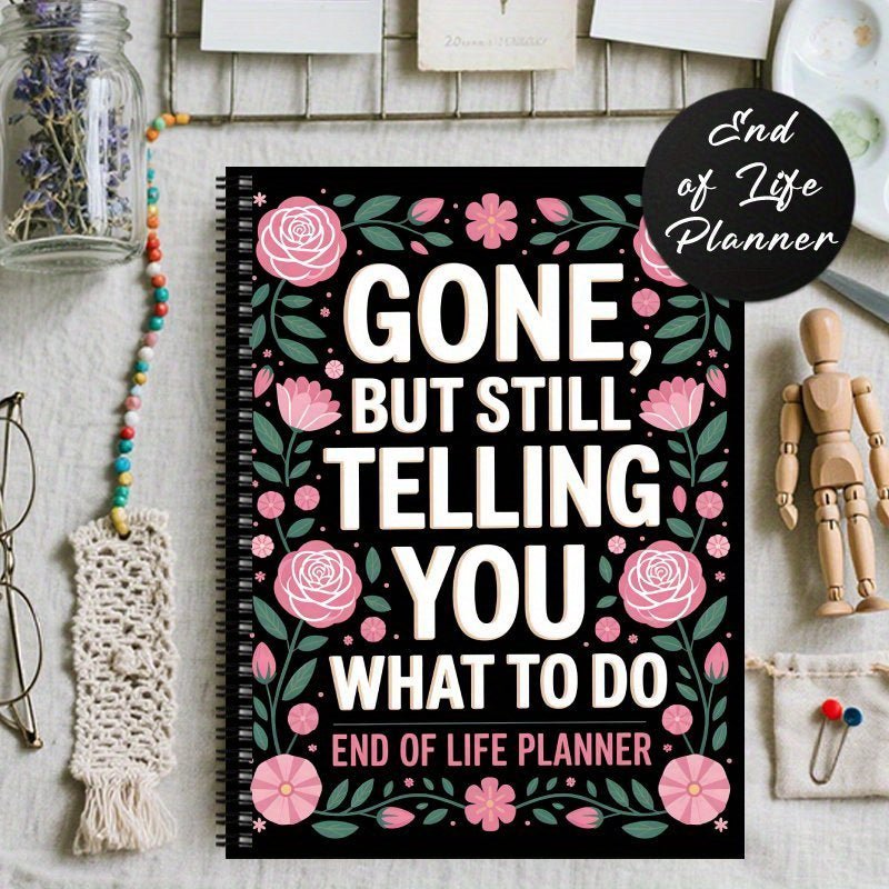 End of Life Planner™ Flower - BOSS BABE HOUSE