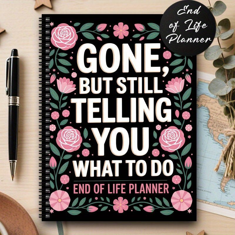 End of Life Planner™ Flower - BOSS BABE HOUSE