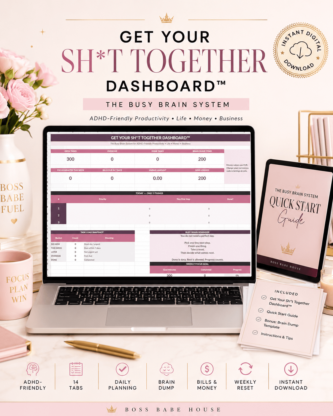Get Your Sh*t Together Dashboard™ – The Busy Brain Productivity, Life & Business System - BOSS BABE HOUSE