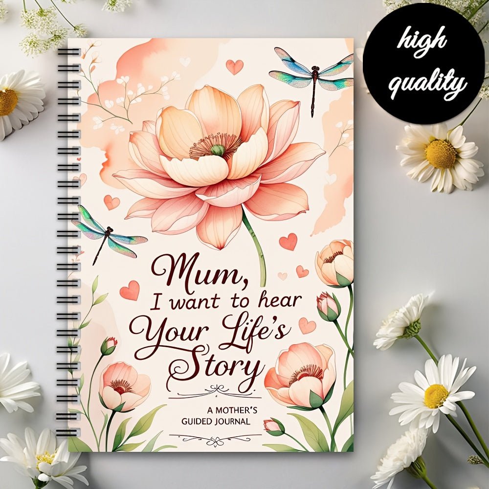 Mum, I Want to Hear Your Life’s Story Flower™ - BOSS BABE HOUSE