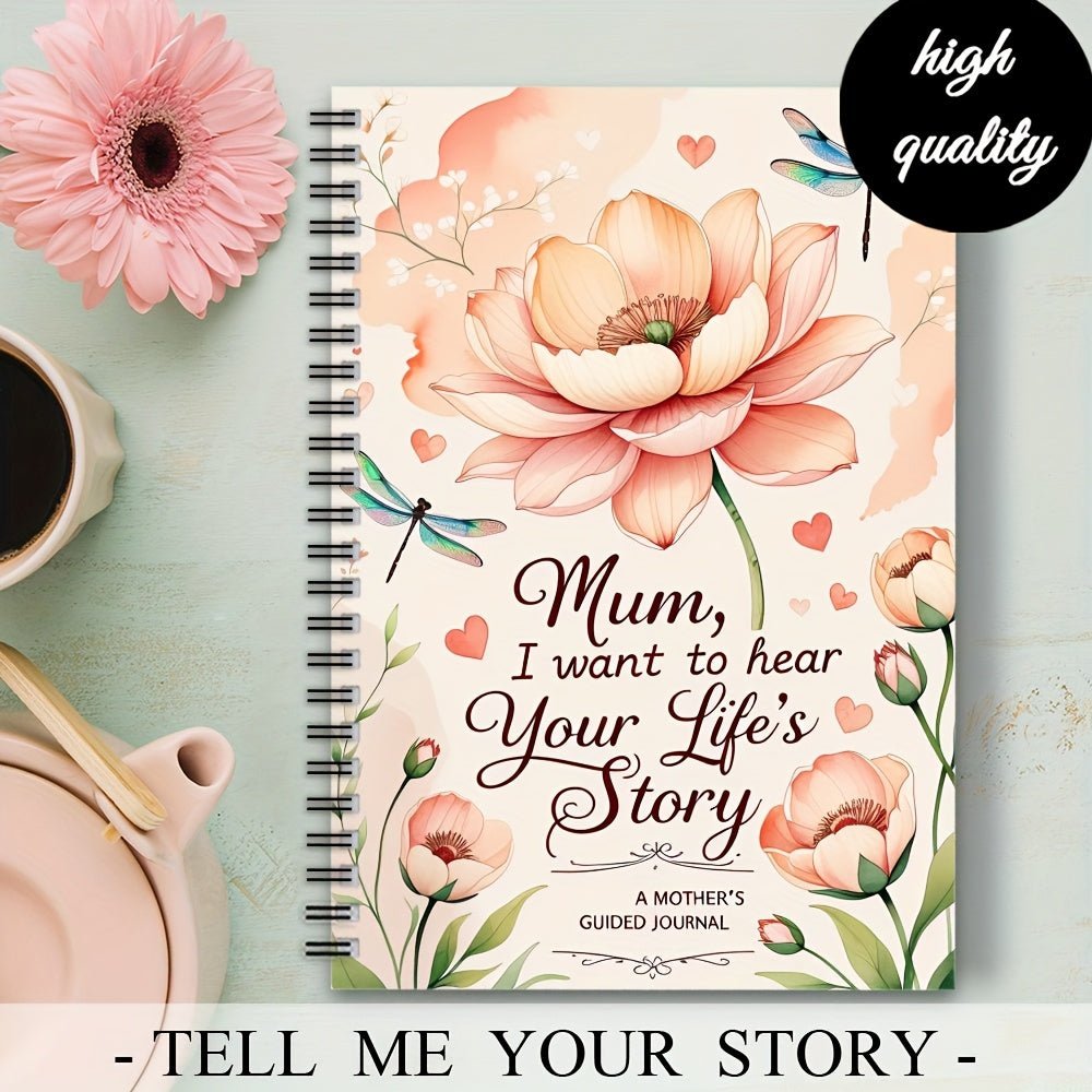 Mum, I Want to Hear Your Life’s Story Flower™ - BOSS BABE HOUSE