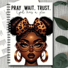 Pray. Wait. Trust. – Spiral Prayer Journal God Has a Plan - BOSS BABE HOUSE