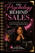 The Psychology Behind Sales™ - BOSS BABE HOUSE
